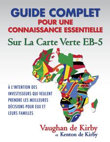 Guide Complet Pour Une Connaissance Essentielle Sur La Carte Verte EB-5