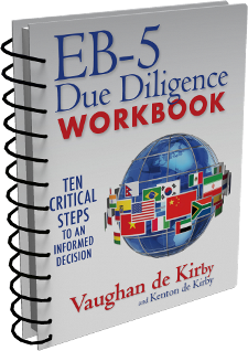 <span>EB-5 Due Diligence Workbook:</span> Ten Critical Steps to An Informed Decision